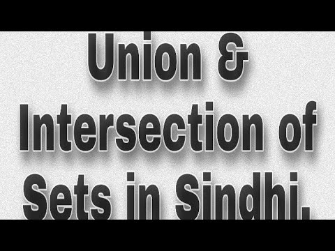 Union and intersection of sets in sindhi.