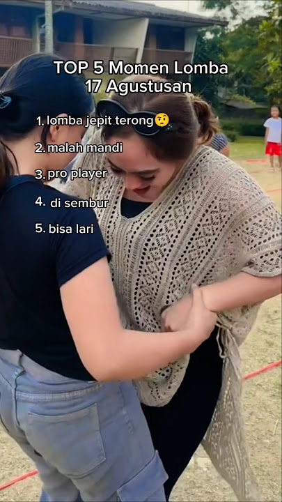 Top 5 Momen Lomba 17 Agustusan! Lucu Bikin Ngakak🤣