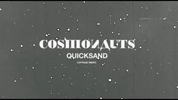 Quicksand - "Cosmonauts"