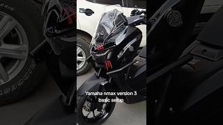 Yamaha Nmax V3 Basic Setup
