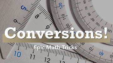 Conversions - How to Do Them Easily! GRE - GMAT