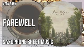 Alto Sax Sheet Music: How to play Farewell by Jon Algar