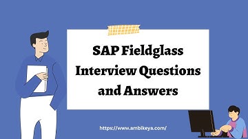 SAP Fieldglass Interview Questions and Answers | Best SAP Training | Ambikeya