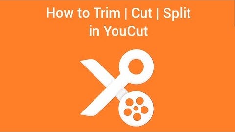 Video Editing || How to Trim Cut and Split Video in YouCut