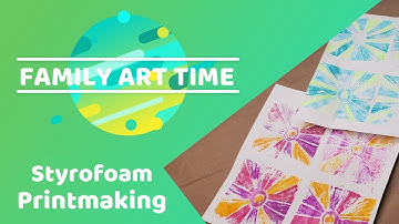 Kids Art Lessons ||  FAMILY ART TIME  ||   Styrofoam Printmaking