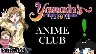 ExPoint Anime Club:  Yamada&#39;s First Time (B-Gata H-Kei)