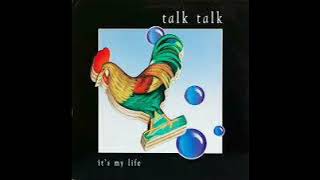 Talk Talk - It’s My Life (Live)