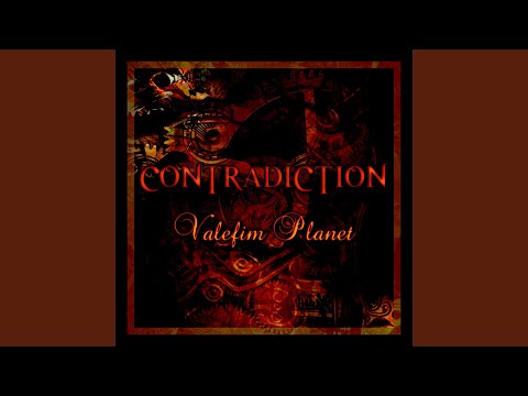 Valefim Planet - Contradiction