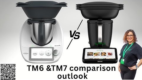 Thermomix TM6 & TM7 comparison - outlook
