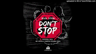 Alex Stein - Don&#39;t Stop ( Devochka Remix ) FREE DOWNLOAD