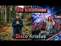 Disco Kristus - Ole kiitollinen