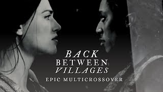 Back Between Villages Epic Multicrossover Dss Secret Santa