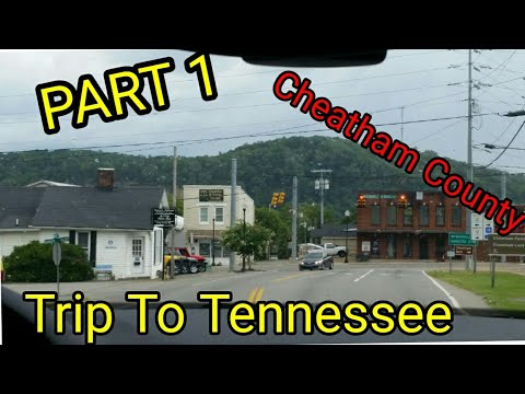 Part 1 Trip to Tennessee Ashland City