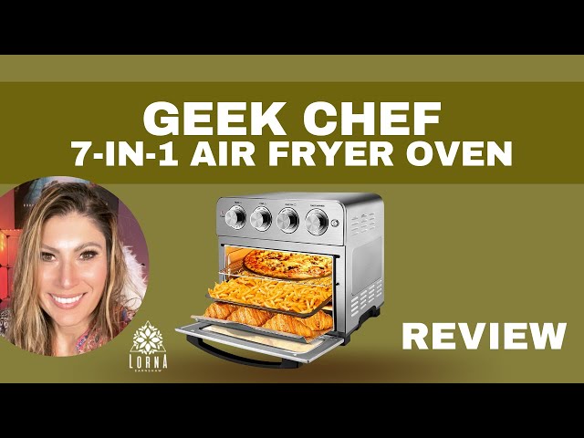 Geek Chef Air Fryer, 7-in-1 Air Fryer Oven, 6 Slice 24QT Air Fryer Toaster  Oven Combo, Roast, Bake, Broil, Reheat, Fry Oil-Free, Extra Large  Convection Countertop Oven, Accessories Included, Stainless Steel, ETL