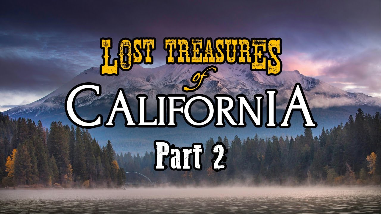 Lost Treasures from California: Part 2