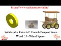 Solidworks Tutorial ! French Peugeot From Wood ! 5 - Wheel Spacer