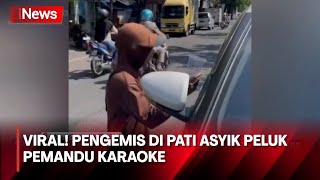 VIRAL! Pengemis di Pati Asyik Peluk Pemandu Karaoke | iNews Sore Segmen 02