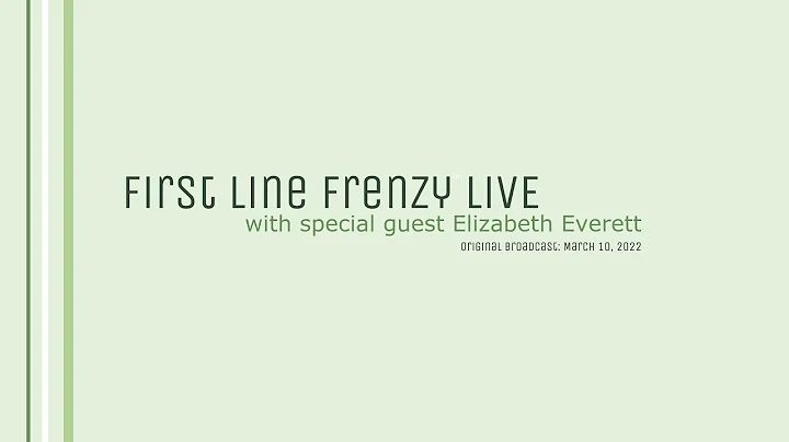 First Line Frenzy IG Live with Elizabeth Everett