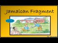 Jamaican  fragment  unit 8 a  class x english drsharada