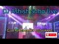 Dj ashish saha live publix club sasaram bihar bihar  sasaram no1 club contact 6289409147