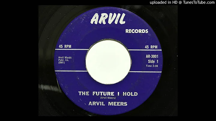 Arvil Meers - The Future I Hold (Arvil 3001) [1960...