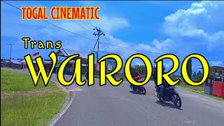 TOGAL CINEMATIC || TRANS WAIRORO ||  HALMAHERA TENGAH