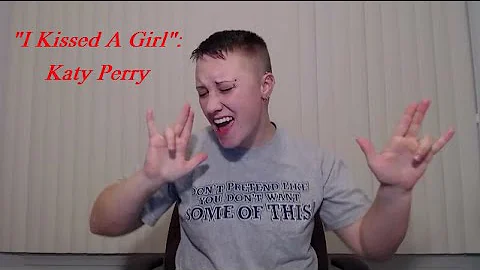 Sign- "I Kissed A Girl": Katy Perry