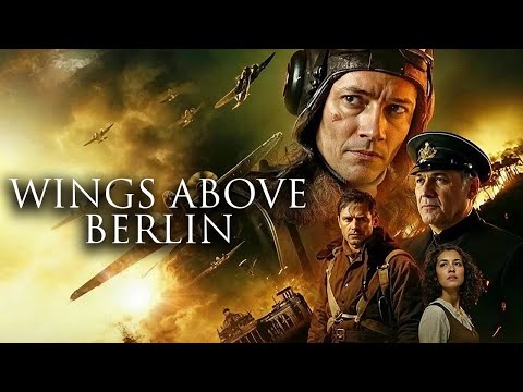 Wings Above Berlin | FULL ACTION MOVIE