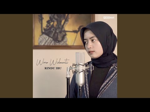 Rindu Ibu - Woro Widowati