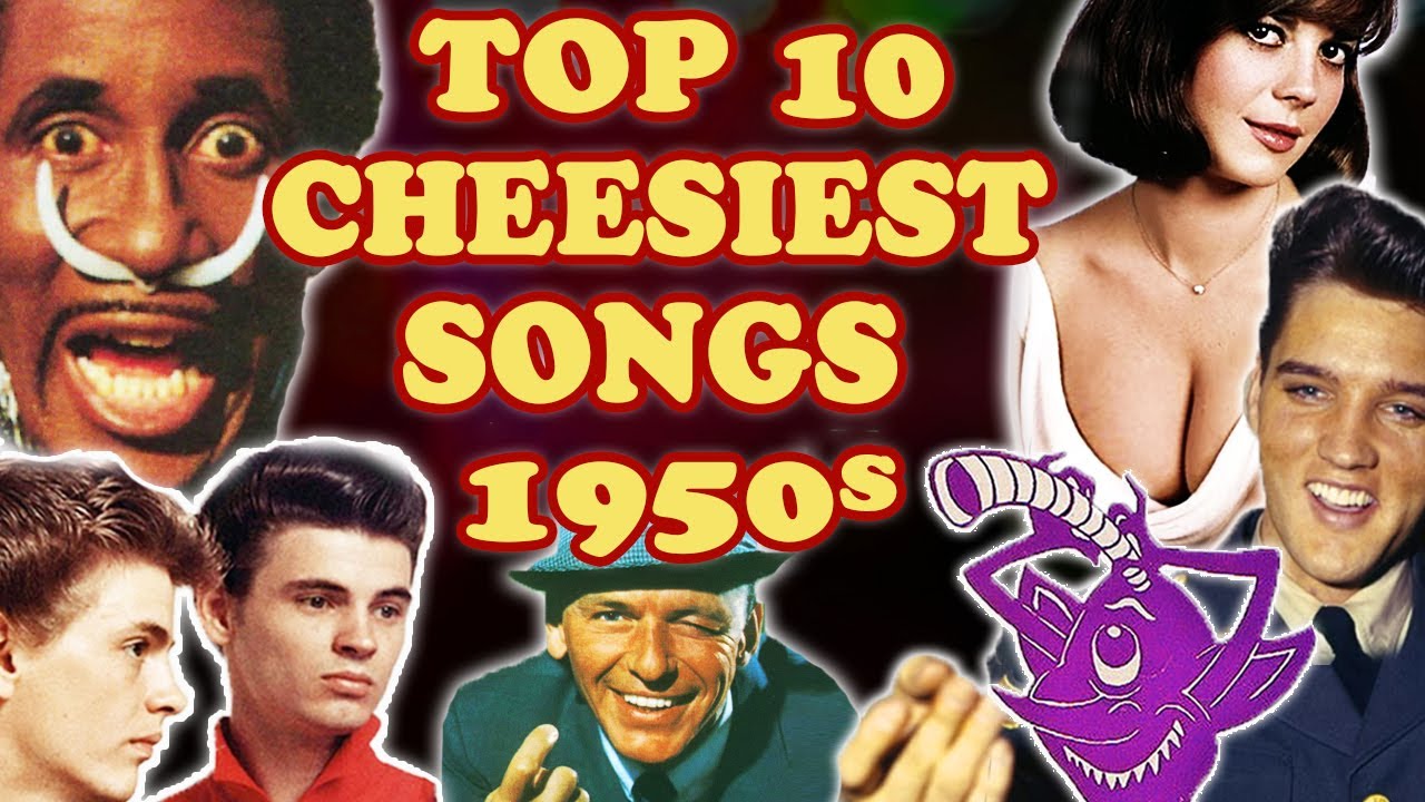 Top 10 Cheesiest Hit Songs of the 1950s YouTube