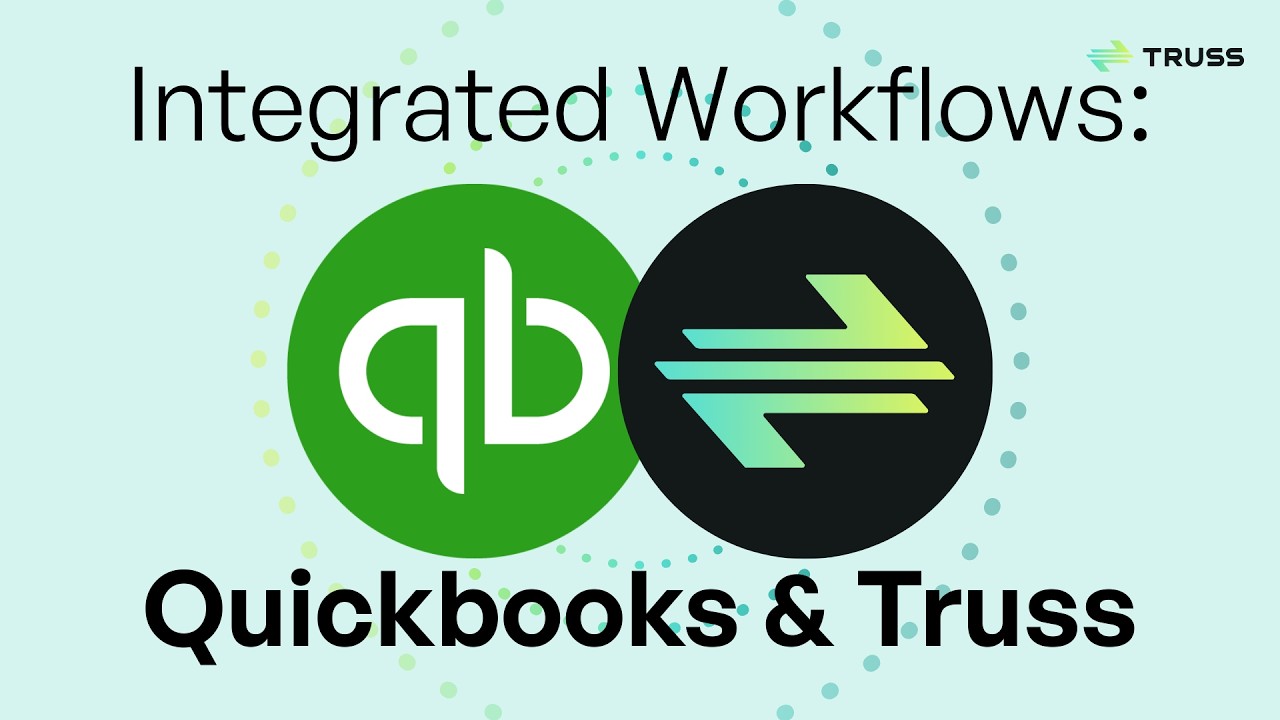Integrate your workflow in under 2 minutes: Quickbooks & Truss - YouTube