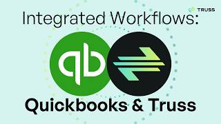 Integrate your workflow in under 2 minutes: Quickbooks & Truss