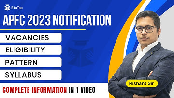 APFC 2023 Notification | UPSC APFC Recruitment 2023 | APFC Pattern and Syllabus | APFC Eligibility