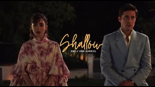 Emily and Gabriel || Shallow [Full story]