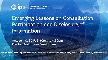 Emerging Lessons Series No. 4: Consultation, Participation & Disclosure of Information