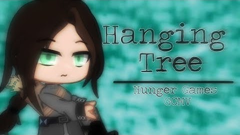 「 GCMV 」| Hanging Tree, Hunger Games | Read Desc & Join srvr! | TW