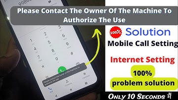 Please Contact The Owner Of The Machine To Authorize The Use | VIVO Y20G | Call setting | internet