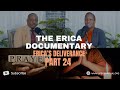 Life is spiritual presents  erica documentary part 24  ericas deliverance