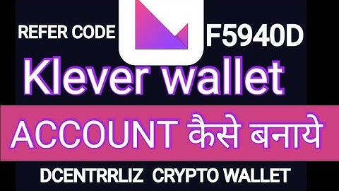 Klever wallet hindi || Klever wallet sign up in hindi||Klever Account  कैसे बनाये हिंदी