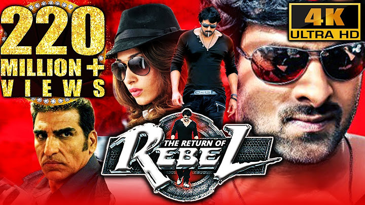 The Return Of Rebel (Rebel) (4K ULTRA HD) Full Action Hindi Dubbed Movie| Prabhas, Tamannaa, Deeksha