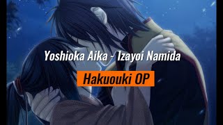 Hakuouki Op  Izayoi Namida  By Yoshioka Aika