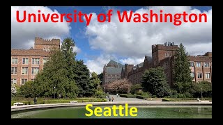 University of Washington - Seattle, Campus Tour