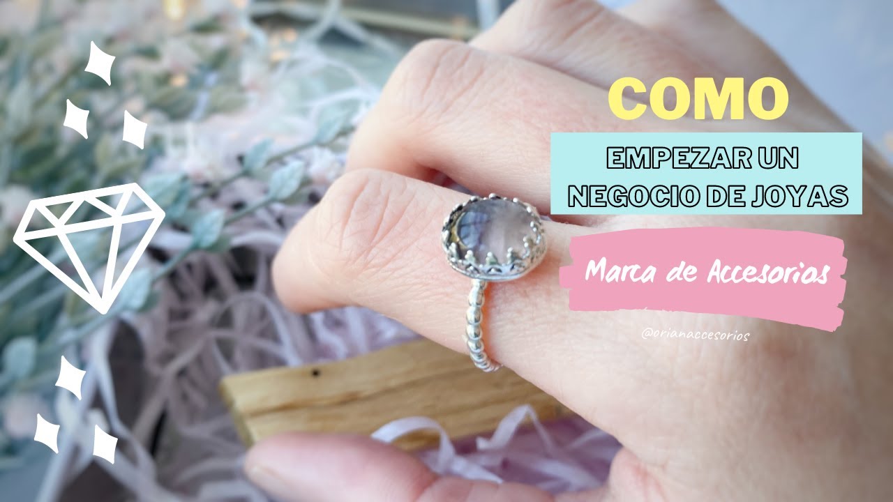 Como Empezar un NEGOCIO de JOYAS y Vender Online. 8 pasos que debes conocer - YouTube