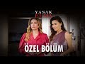 Yasak Elma Özel Bölüm