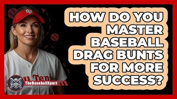 How Do You Master Baseball Drag Bunts For More Success? - The Baseball Xpert