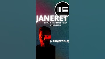 Janeret Drum & Bass/liquid style track turorial in Ableton (+ Project file).