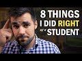 8 Things I Did RIGHT as a Student