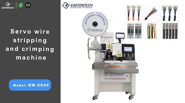 EW 5540 Servo wire stripping and crimping machine EASTONTECH