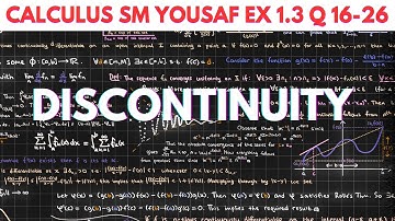 Calculus with Analytic Geometry  S M Yusuf | Exercise 1.3 Q 16-26 | Discontinuity in Calculus