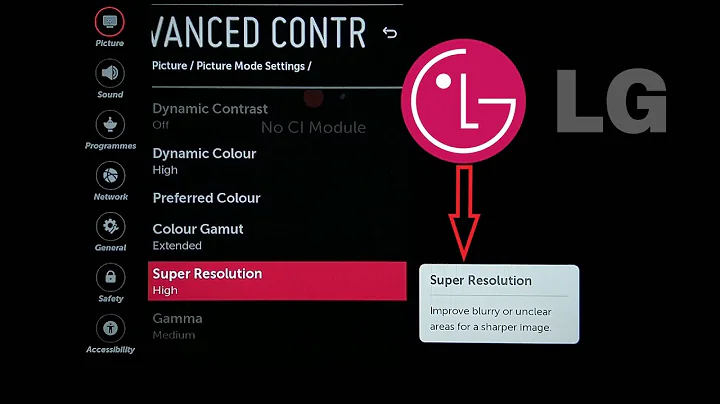 LG SMART TV WebOS Get a Sharper image with Super Resolution Settings